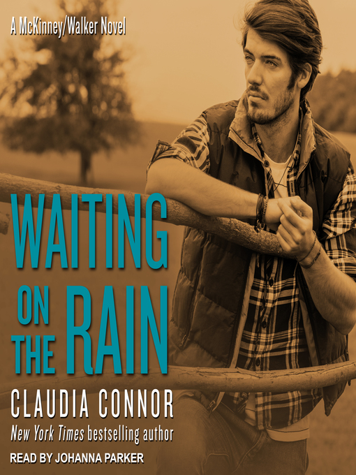 Title details for Waiting On the Rain by Claudia Connor - Available